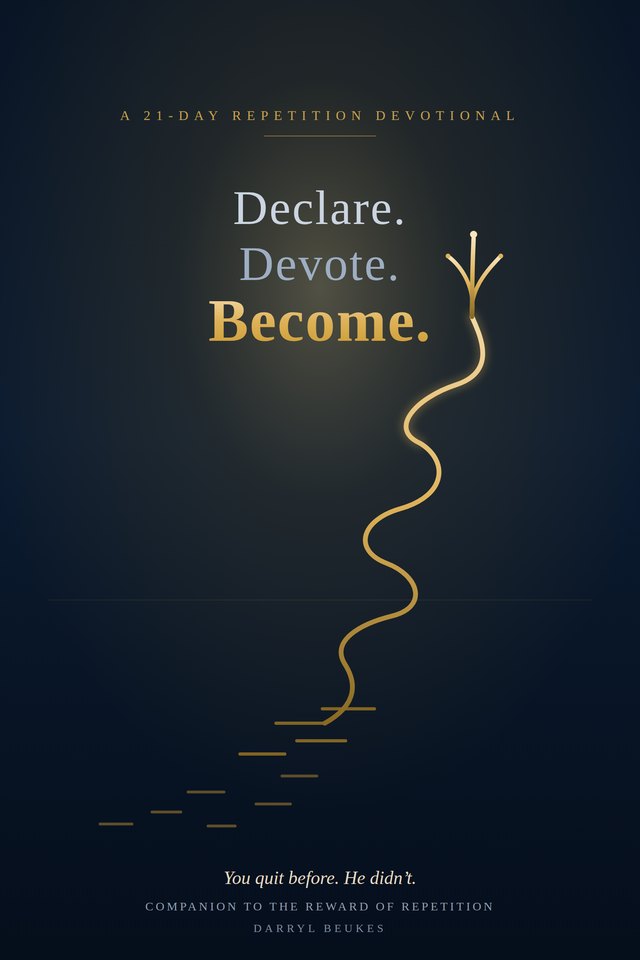 Declare. Devote. Become.